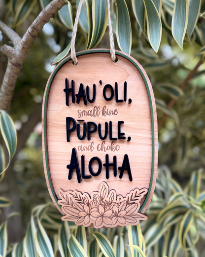 Hau'oli, Small Kine Pupule, Choke Aloha Wall/Shelf Decor